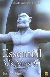 Essentials 3ds Max 8 - Josh Robinson