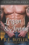 The Wolf's Mate Book 6: Logan & Jenna (Volume 6) - R. E. Butler