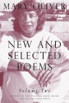 New and Selected Poems, Vol. 2 - Mary Oliver