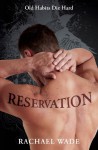 Reservation - Rachael Wade, Susan Miller