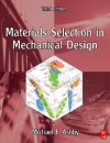 Materials Selection in Mechanical Design, Third Edition - Michael Ashby