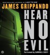 Hear No Evil - James Grippando, Campbell Scott