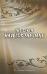 The Lay of Havelok the Dane - Unknown