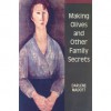 Making Olives and Other Family Secrets - Darlene Madott