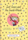 Just Grace and the Snack Attack - Charise Mericle Harper