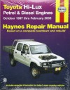 Toyota Hi-Lux Automotive Repair Manual: October 1997 Thru February 2005 - Jeff Killingsworth