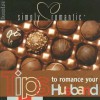 Simply Romantic Tips to Romance Your Husband (Simply Romantic Tips) - Familylife Publishing