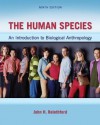 The Human Species: An Introduction to Biological Anthropology - John H. Relethford