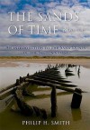 The Sands Of Time: An Introduction To The Sand Dunes Of The Sefton Coast - Philip Smith