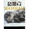 Encyclopedia Of Mammals: A Complete Visual Guide - George McKay