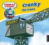 Cranky the Crane - Wilbert Awdry, Robin Davies, Jerry Smith