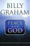 Peace with God: The Secret Happiness - Billy Graham