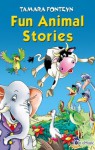 Fun Animal Stories for Children 4-8 Year Old. Adventures with Amazing Animals, Treasure Hunters, Explorers and an Old Locomotive (Illustrated Children ... Bedtime and Beginning Readers Picture Book) - Tamara Fonteyn, Tom Emusic, Arthur Friday