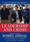 Leadership and Crisis (Audio) - Bobby Jindal, Sean Runnette, Peter Schweizer