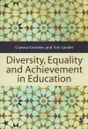 Diversity, Equality and Achievement in Education - Gianna Knowles, Vini Lander