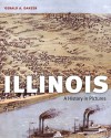 Illinois: A History in Pictures - Gerald A. Danzer