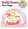 Teddy Bear's Love and Hugs - Jill Wolf