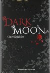 Dark Moon - Claire Knightley