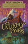 The Unlikely Ones (Pigs Don't Fly, #1) - Mary Brown