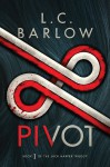 Pivot - L.C. Barlow