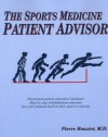 The Sports Medicine Patient Advisor - Pierre A. Rouzier, Tammy White, Tom Gilfilan, Jane Johnson