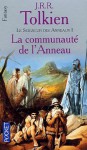 Le Seigneur des Anneaux, tome 1: La Communauté de l'Anneau - J.R.R. Tolkien