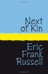 Next of Kin - Eric Frank Russell