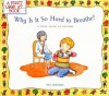 Why Is It So Hard to Breathe?: A First Look at Asthma - Pat Thomas, Leslie Harker