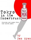 Tokyo in the Underbrush - Dan Ryan