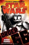 Order 66 (Star Wars: Republic Commando, Book 4) - Karen Traviss