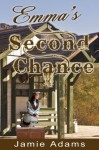 Emma's Second Chance - Jamie Adams