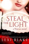 Steal the Light - Lexi Blake