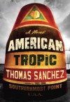 American Tropic - Thomas Sanchez