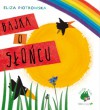 Bajka o słońcu - Eliza Piotrowska