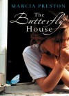 The Butterfly House (Mira) - Marcia Preston