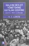 Halkın Devlet Yönetimine Katılımı Üzerine - Vladimir Lenin, Metin Çulhaoğlu