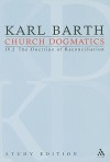 Church Dogmatics Study Edition 26: The Doctrine of Reconciliation IV.2 Â§ 67-68 - Karl Barth