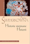 Historie nieznane Historii - Anna Świderkówna