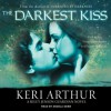 The Darkest Kiss - Keri Arthur, Angela Dawe