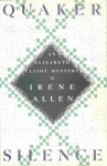 Quaker Silence - Irene Allen