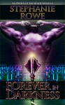 Forever in Darkness (novella) - Stephanie Rowe