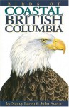 Birds of Coastal British Columbia - Nancy Baron, John Acorn