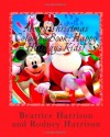 Merry Christmas Coloring Book: Happy Holidays Kids!: Merry Christmas! - Beatrice Harrison, Mr. Rodney Harrison