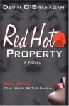 Red Hot Property - Devin O'Branagan