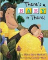 There's a Baby in There! - Dandi Daley Mackall, Carlynn Whitt