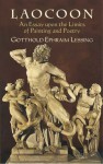 Laocoon: An Essay upon the Limits of Painting and Poetry - Gotthold Ephraim Lessing, Ellen Frothingham