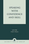 Speaking with Confidence and Skill - Lynne Kelly