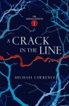 A Crack In The Line (Aldous Lexicon Trilogy) - Michael Lawrence