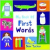 My Book of First Words - Sian Tucker