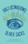 Hallucinations - Oliver Sacks